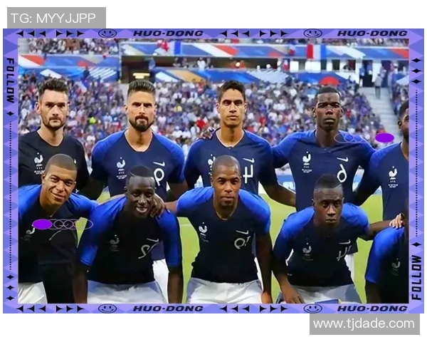 法国男足明星球员介绍与他们在国际赛场上的辉煌成就